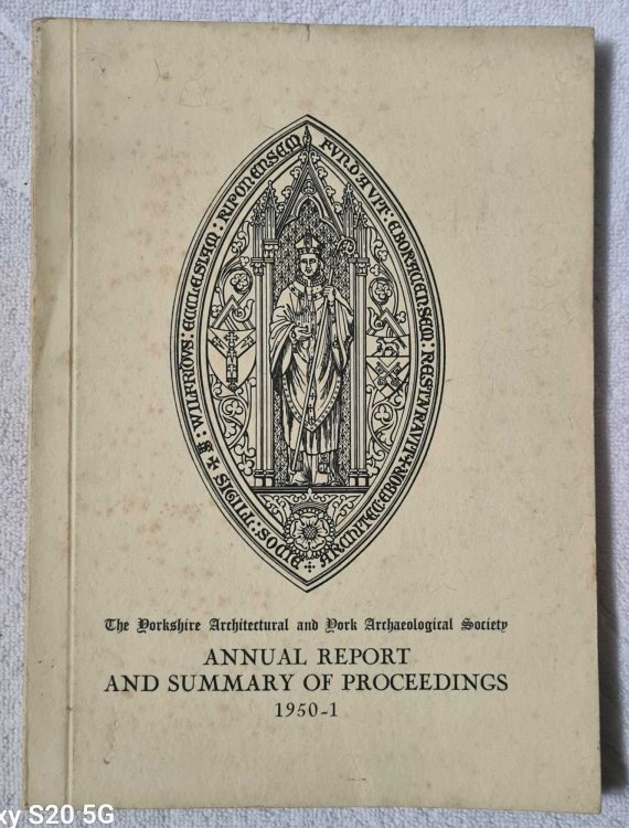 The Yorkshire Architectural and York Archaeological Society, Annual Report and Summary of Proceedings 1950-51
