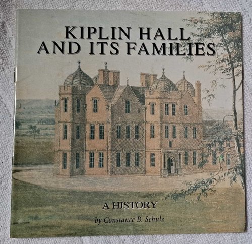 Image for Kiplin Hall and Its Families, A History Kiplin Hall and Its Families, A History