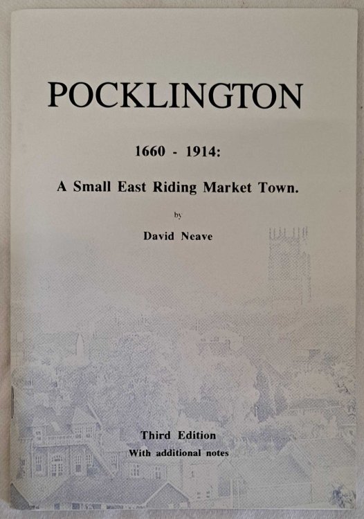 Image for Pocklington, 1660 - 1914: A Small East Riding Market Town Pocklington, 1660 - 1914: A Small East Riding Market Town