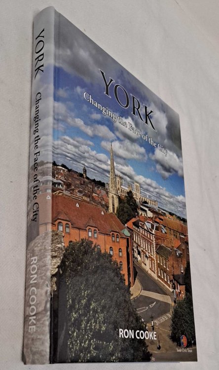 York, Changing the Face of the City