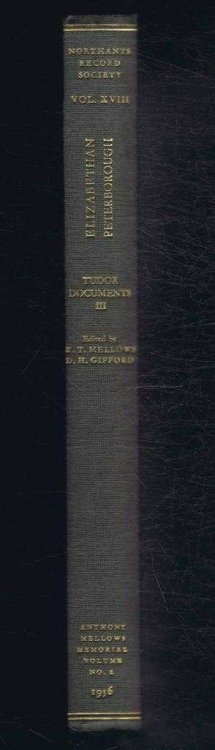 Peterborough Local Administration: Elizabethan Peterborough, The Dean and Chapter as Lords of the City (Part III of Tudor Documents)