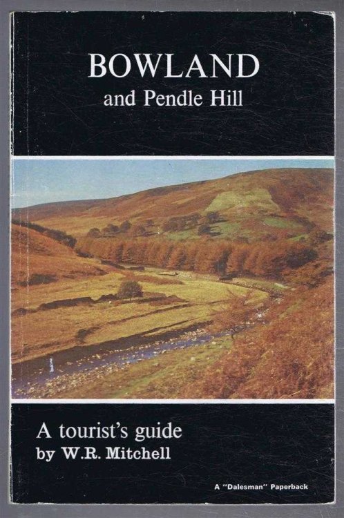 Bowland and Pendle Hill, A Tourist's Guide