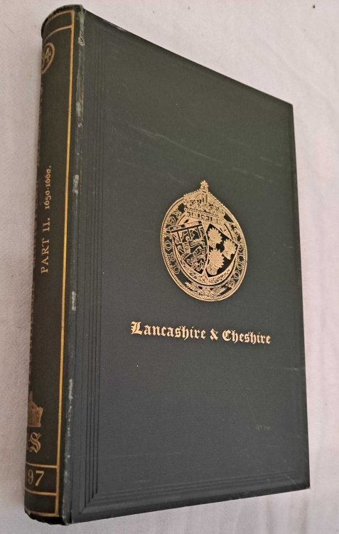 Minutes of the Committee for the Relief of Plundered Ministers, and of the Trustees for the Maintenance of Ministers; Relating to Lancashire and Cheshire, 1643-60, Part II 1650-60. Volume XXXIV (34), 1896