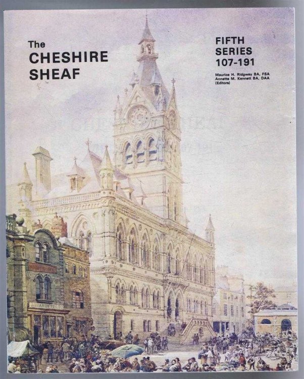 The Cheshire Sheaf, Fifth Series Series, 107-191, October 1977 - November 1978