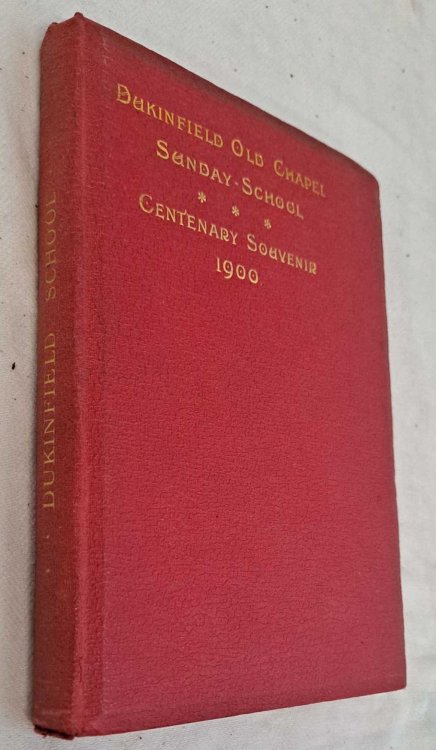Dukinfield Old Chapel Sunday School, Centenary Souvenir 1900