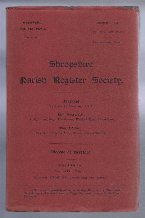 Shropshire Parish Register Society. Hereford, Vol. XIX, Part 4, Easthope (1624-1830)