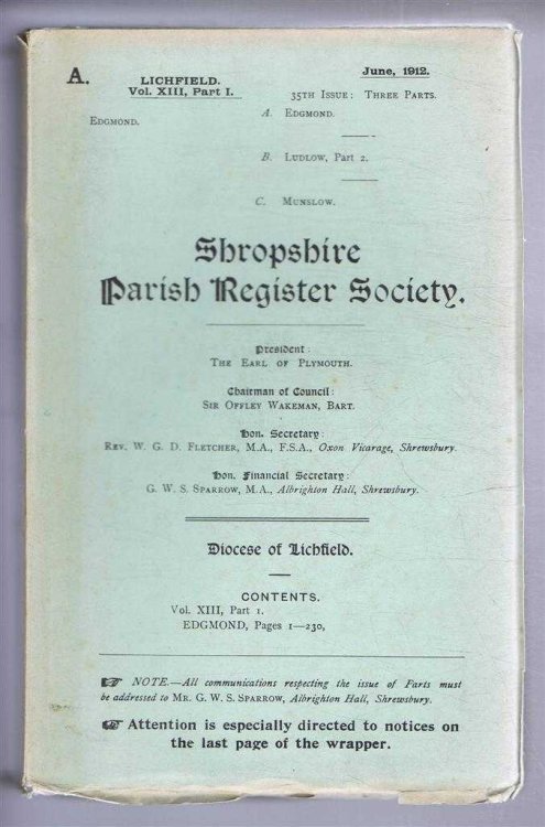Shropshire Parish Register Society, June 1912, 35th Issue. Diocese of Lichfield, Volume XIII Part I, Edgmond, Pages 1-230