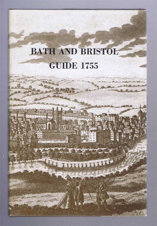Bath and Bristol Guide 1755