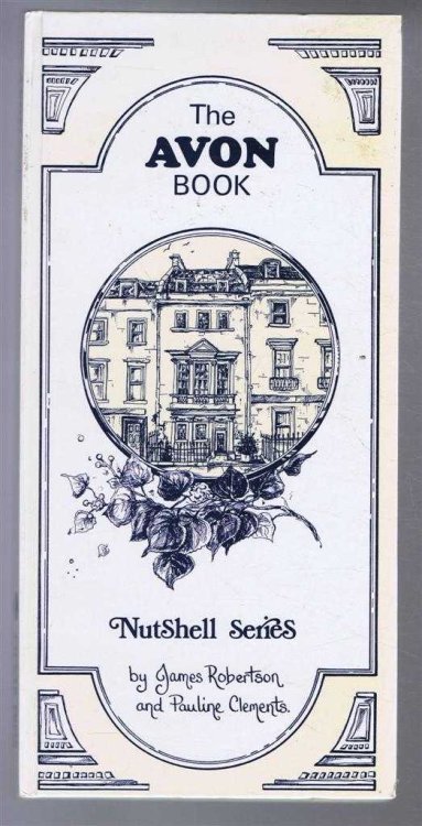 Image for THE AVON BOOK, Capturing the Flavour of Avon in a Nutshell THE AVON BOOK, Capturing the Flavour of Avon in a Nutshell