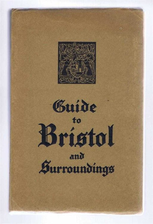 Souvenir Guide Book to BRISTOL and Surroundings