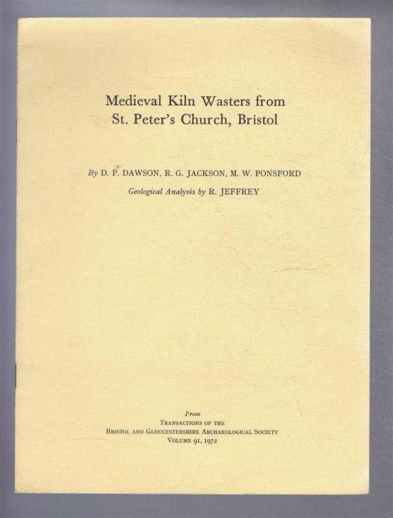 Medieval Kiln Wasters from St. Peter's Church, Bristol
