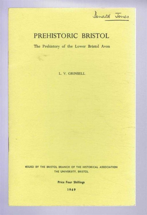PREHISTORIC BRISTOL The Prehistory of the Lower Bristol Avon