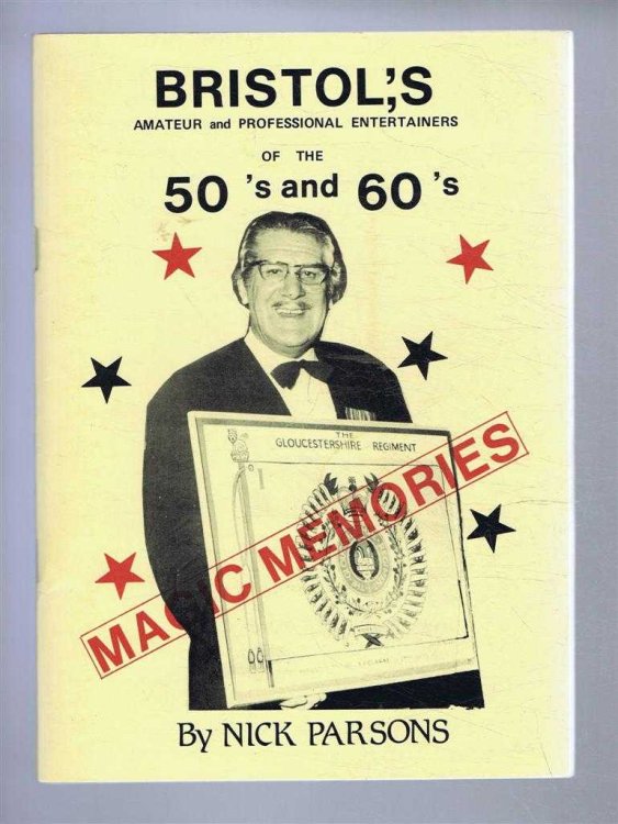 BRISTOL LOCAL ARTISTS Bristol's Artists and Characters of Entertainment of the 50s and 60s