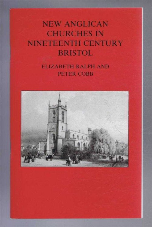 New Anglican Churches in Nineteenth Century Bristol