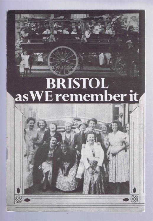 BRISTOL as WE remember it