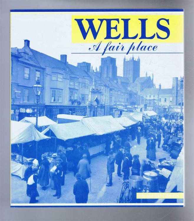 Wells: A Fair Place