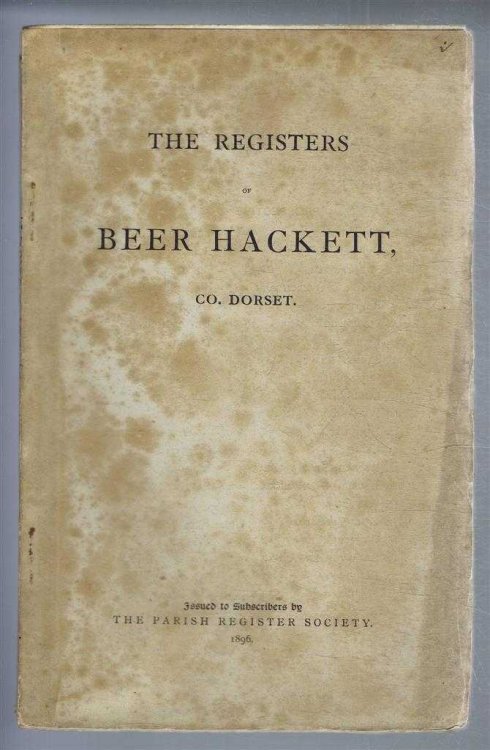 The Registers of Beer Hackett, Dorset from 1549 to 1812