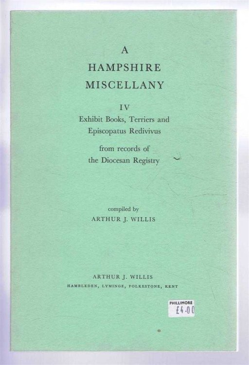 A Hampshire Miscellany IV - Exhibit Books, terriers and Episcopatus Redivivus from records of the Diocesan Registry