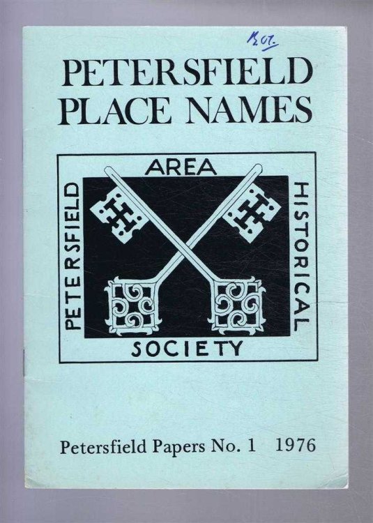 Petersfield Place Names, Petersfield Papers No. 1 1976