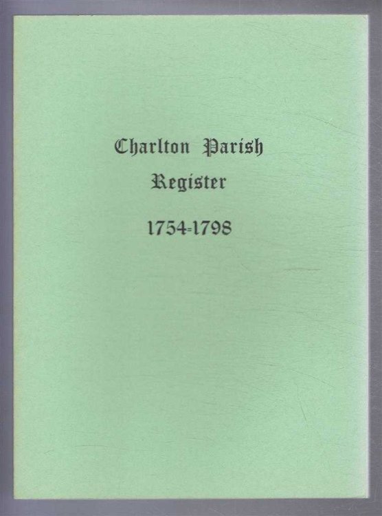 Charlton Parish Register 1754-1798. Deaths