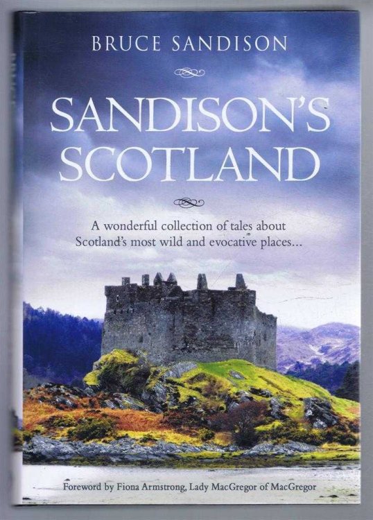 SANDISON'S SCOTLAND; A Scottish Journey