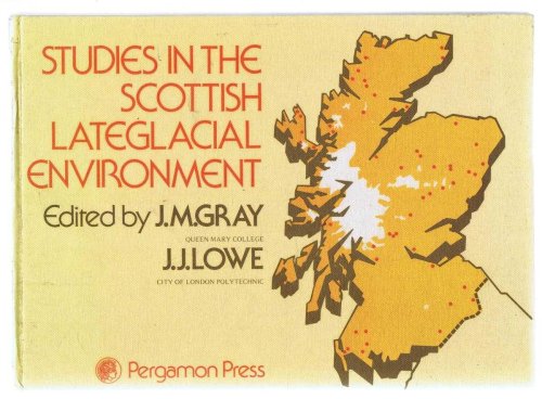 Studies in the Scottish Lateglacial Environment
