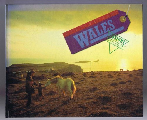 Destination: Wales