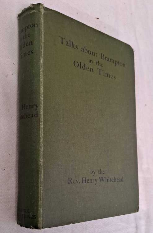 Talks about Brampton in the Olden Times