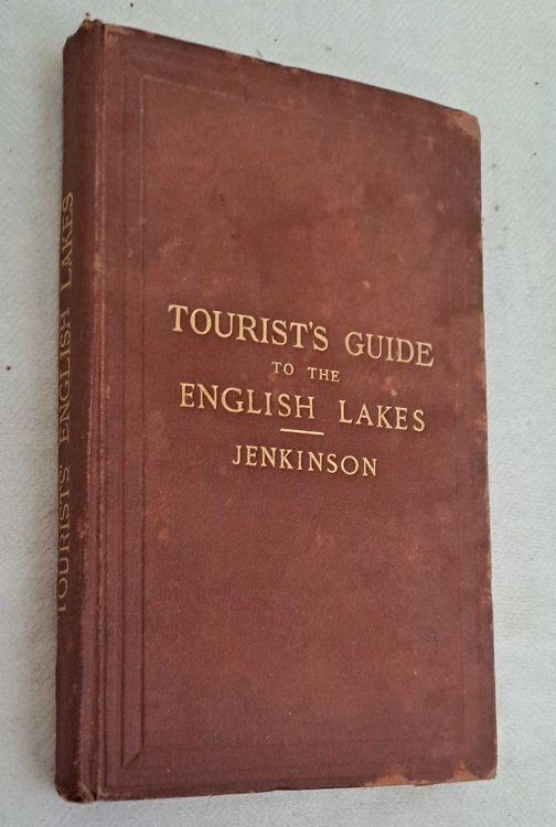 Tourist's Guide to the English Lake District, with Map