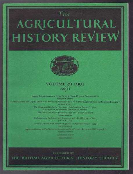 The Agriculture History Review Volume 39 1991 Part I: Supply Responsiveness in Dairy Farming - Some Regional Considerations etc.