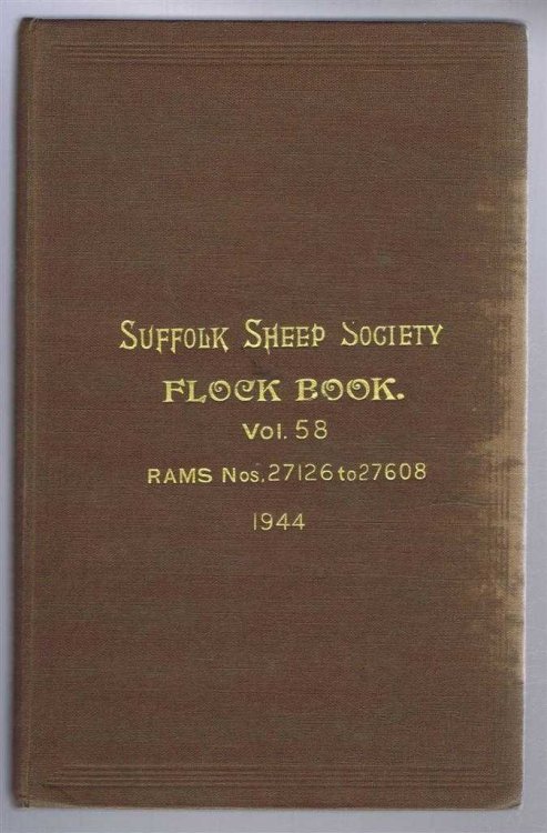 Suffolk Sheep Society Flock Book, Volume LVIII (58), 1944, Rams Nos. 27126 to 27608