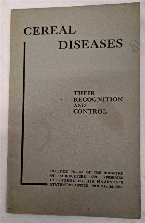 Cereal Diseases, Minister of Agriculture and Fisheries, Bulletin No. 129