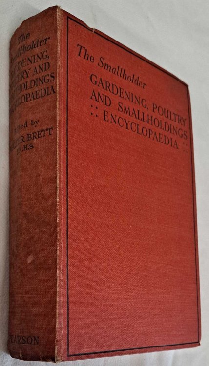 The Smallholder. Gardening, Poultry and Smallholdings. Encyclopaedia