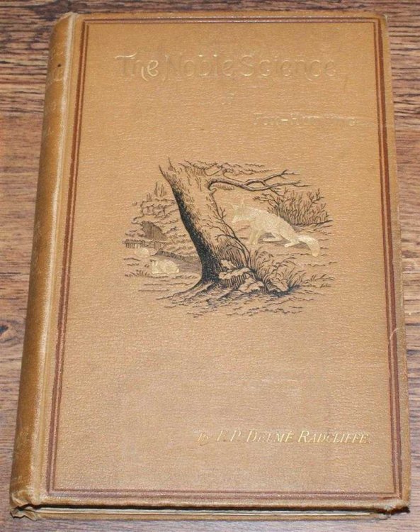 Image for The Noble Science, A Few General Ideas on Fox-Hunting The Noble Science, A Few General Ideas on Fox-Hunting