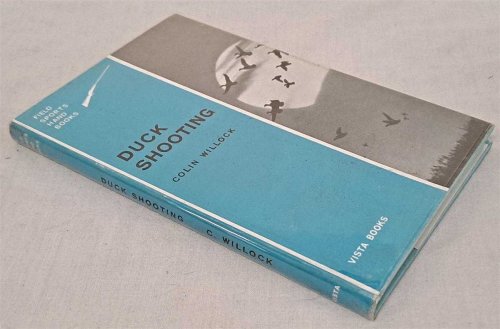 Duck Shooting. Fields Sports Handbooks
