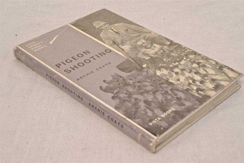Pigeon Shooting. Fields Sports Handbooks