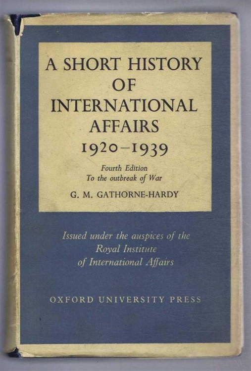 A Short History of International Affairs 1920-1939