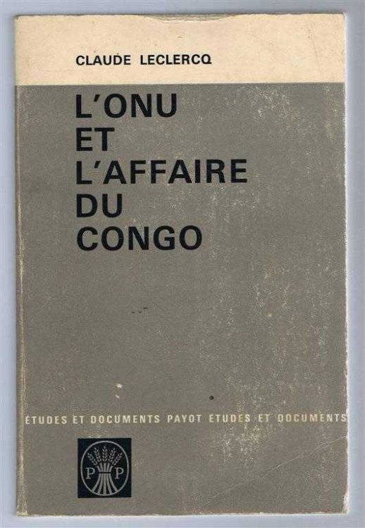 L'Onu et L'Affaire du Congo
