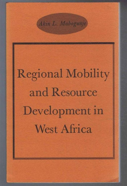 Regional Mobility and Resource Development in West Africa