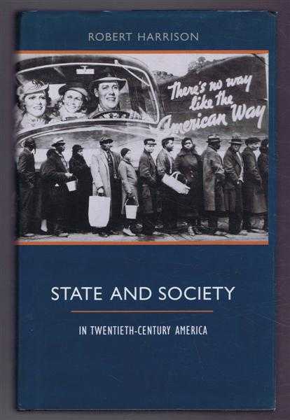 Image for State and Society in Twentieth-Century America State and Society in Twentieth-Century America