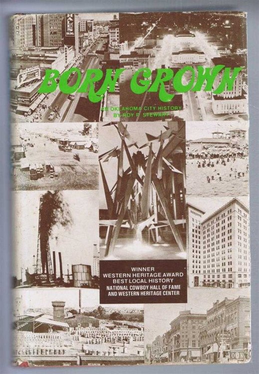 Born Grown, An Oklahoma City History