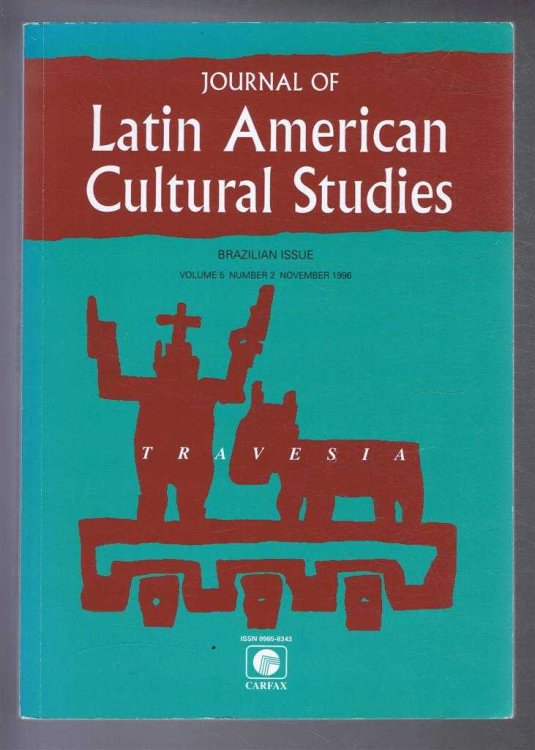 Travesia: Journal of Latin American Cultural Studies, Brazilian Issue, Volume 5 Number 2, November 1996