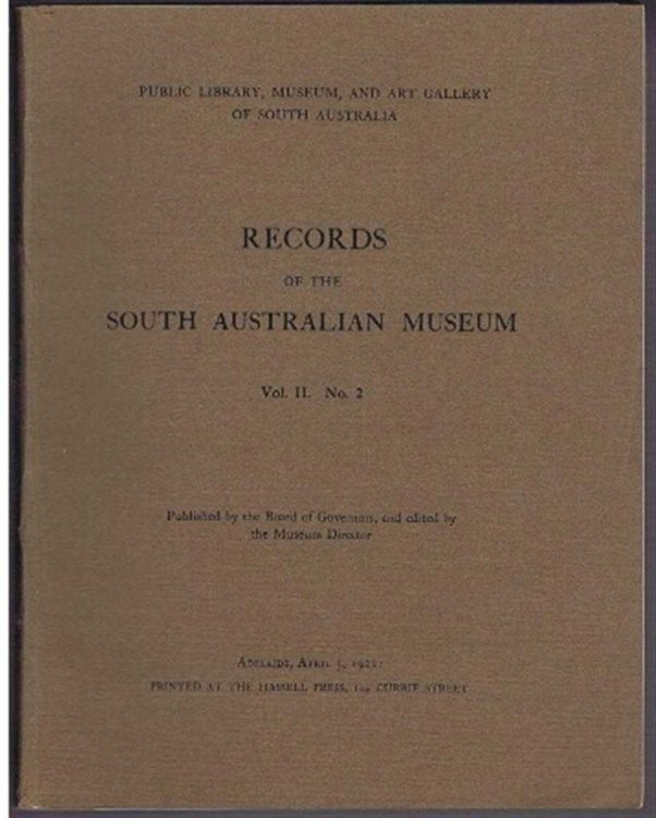 Records of the South Australian Museum, Vol II. No. 2, April 3, 1922