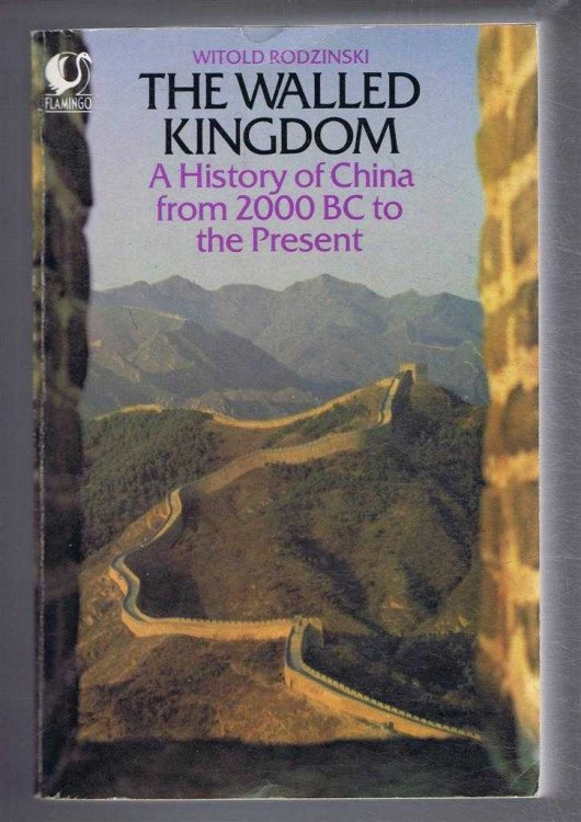 The Walled Kingdom, A History of China from 2000 BC to the present
