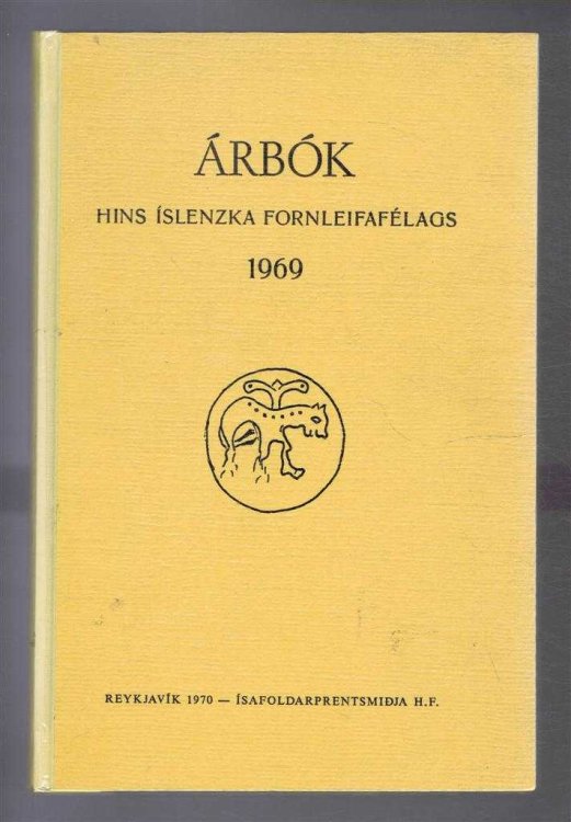Arbok Hins Islenzka Fornleifafelags 1969 (Yearbook of the Icelandic Archaeological Society)