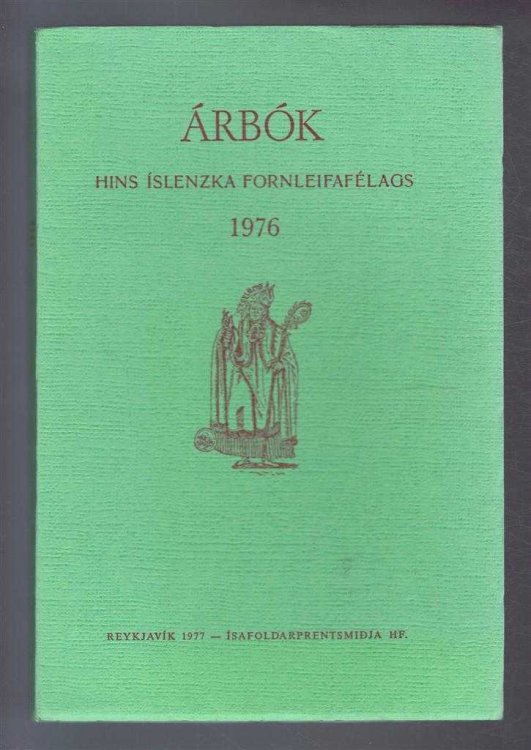 Arbok Hins Islenzka Fornleifafelags 1976 (Yearbook of the Icelandic Archaeological Society)
