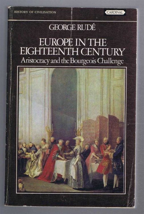 Europe in the Eighteenth Century, Aristocracy and the Burgeois Challenge