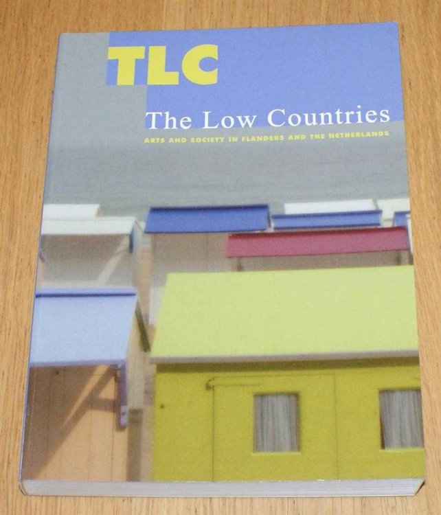 TLC The Low Countries; Arts and Society in Flanders and the Netherlands