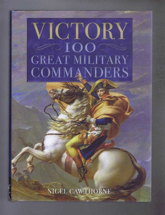 VICTORY, 100 Great Military Commanders
