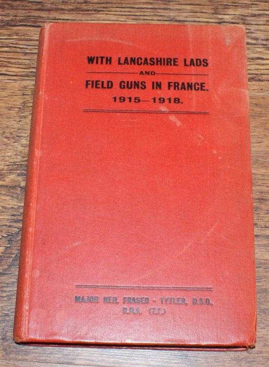 With Lancashire Lads and Field Guns in France 1915-1918